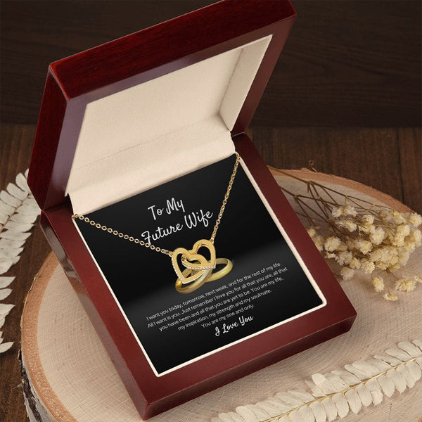 To My Future Wife - I Want You Today - Interlocking Hearts Necklace