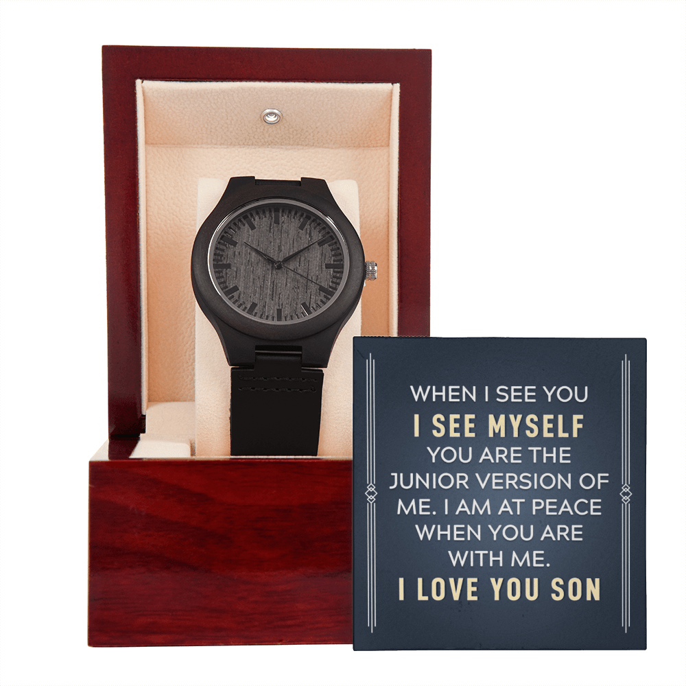 To My Son - When I See You I See Myself - Wooden Watch