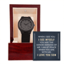 To My Son - When I See You I See Myself - Wooden Watch