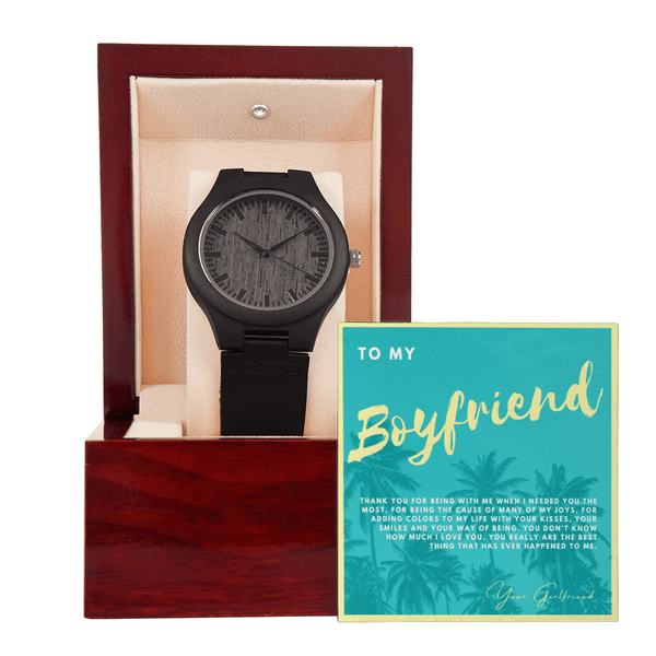 To My Boyfriend - Thank You For Being With Me - Wooden Watch