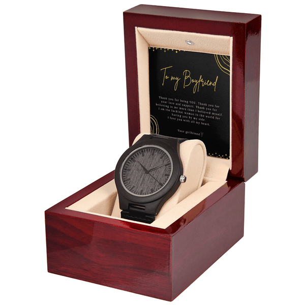 To My Boyfriend - Thank You For Being You - Wooden Watch