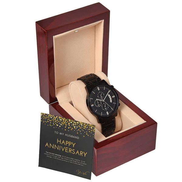 To My Husband - Happy Anniversary - You Are just Amazing - Black Chronograph Watch