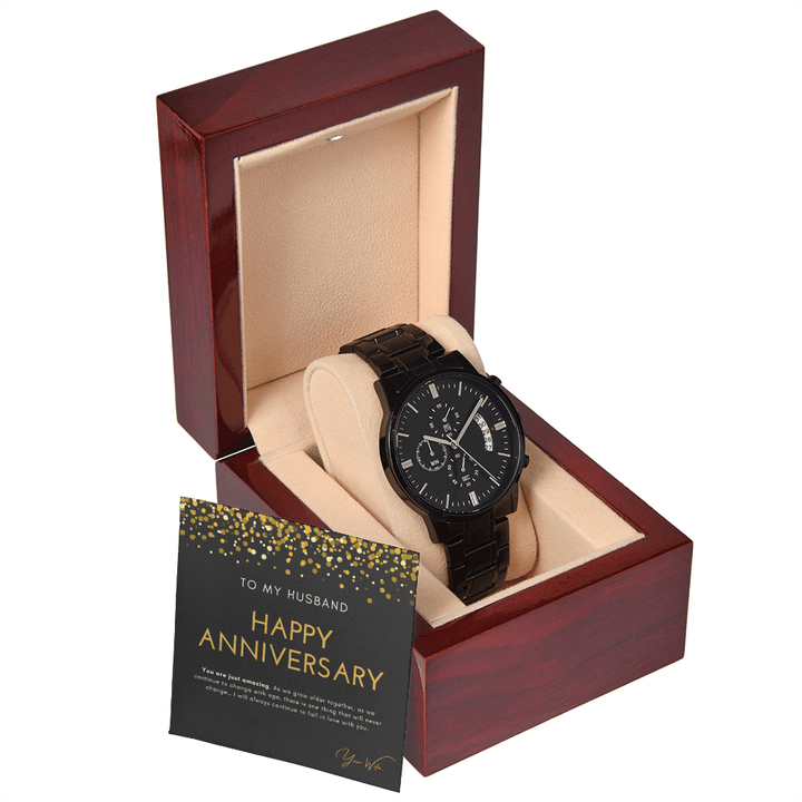 To My Husband - Happy Anniversary - You Are just Amazing - Black Chronograph Watch