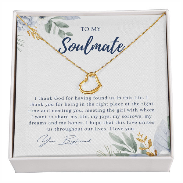 To My Soulmate - I Thank God For Having Founds Us - Delicate Heart Necklace