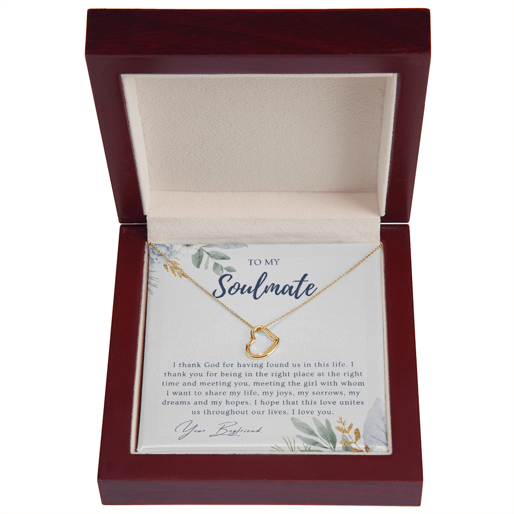 To My Soulmate - I Thank God For Having Founds Us - Delicate Heart Necklace