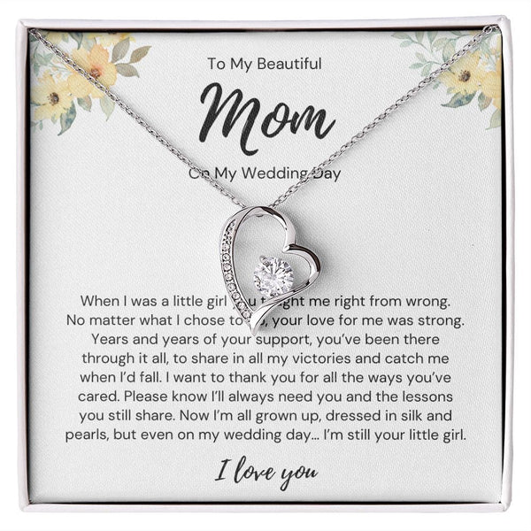 To My Beautiful Mom - On My Wedding Day - Forever Love Necklace