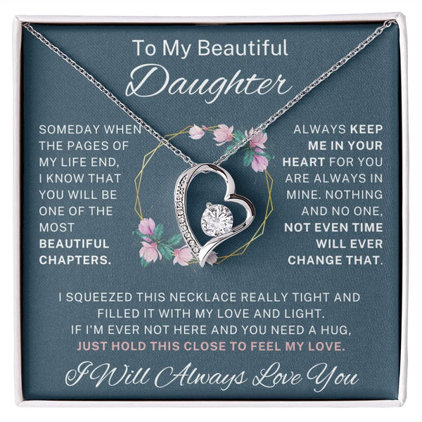 To My Beautiful Daughter - Forever Love Necklace - 124FL