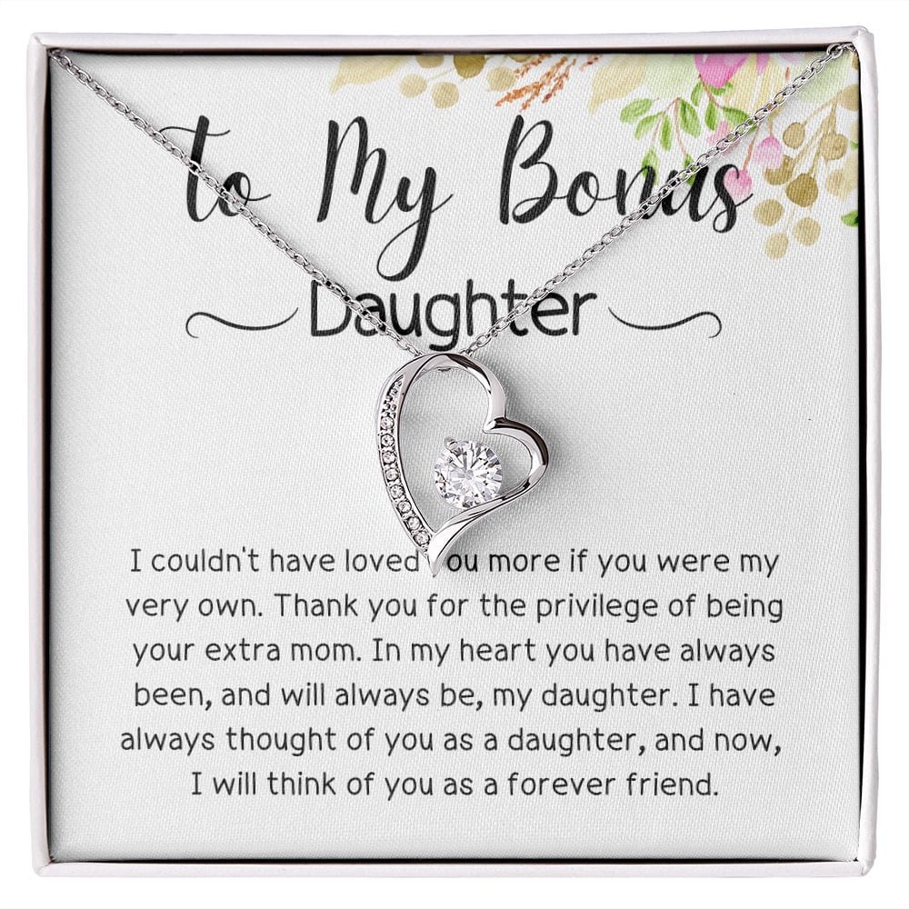 To My Bonus Daughter - I Couldn't Have Loved You More - Forever Love Necklace