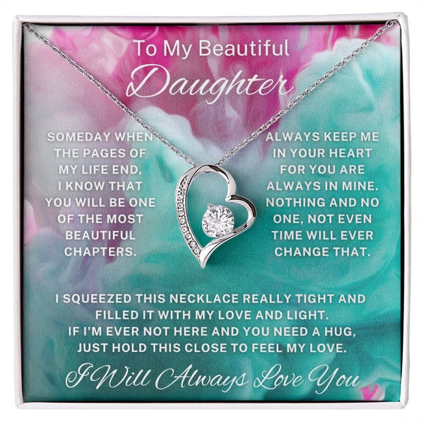 To My Beautiful Daughter - Forever Love Necklace - 144FL