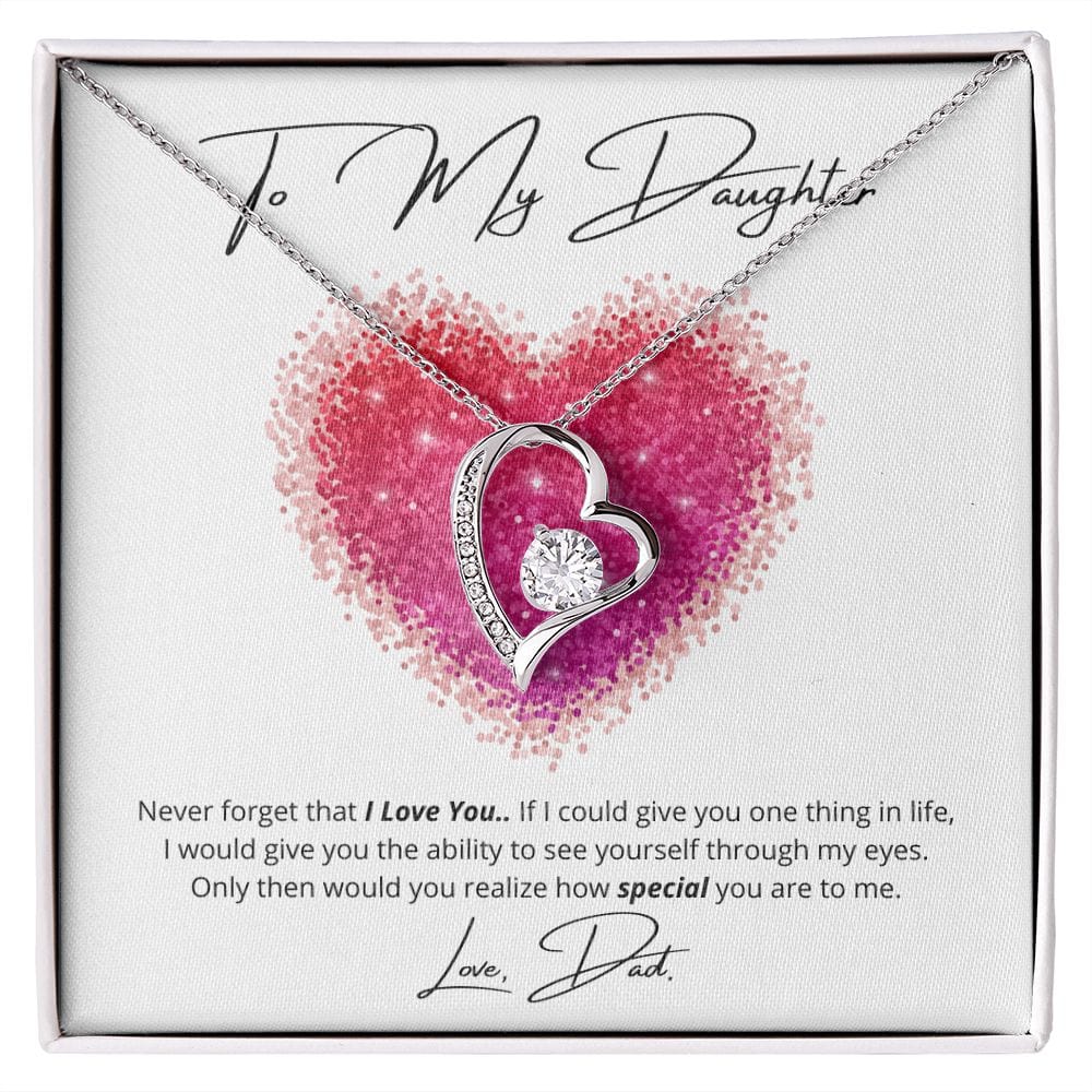 To My Daughter - Never Forget That I Love You - Forever Love Necklace