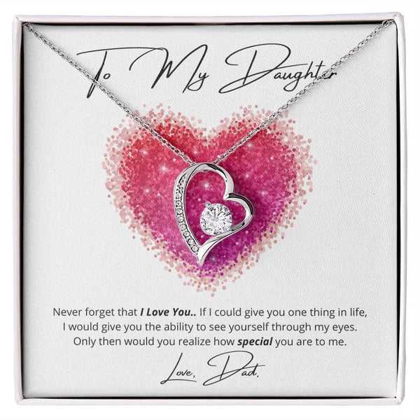 To My Daughter - Never Forget That I Love You - Forever Love Necklace
