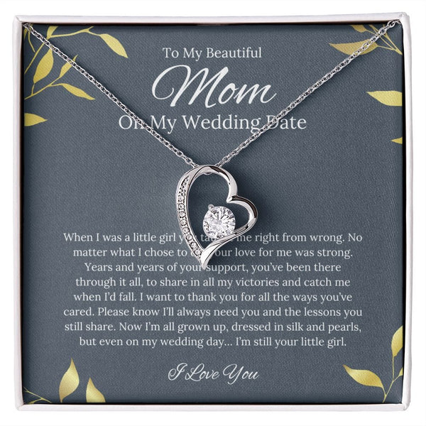 To My Beautiful Mom - On My Wedding Date - Forever Love Necklace