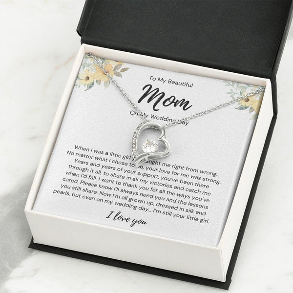 To My Beautiful Mom - On My Wedding Day - Forever Love Necklace
