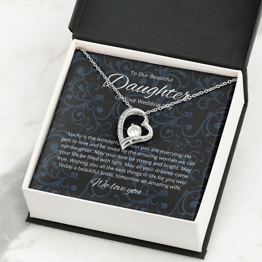 To Our Beautiful Daughter - On Your Wedding Day - Forever Love Necklace