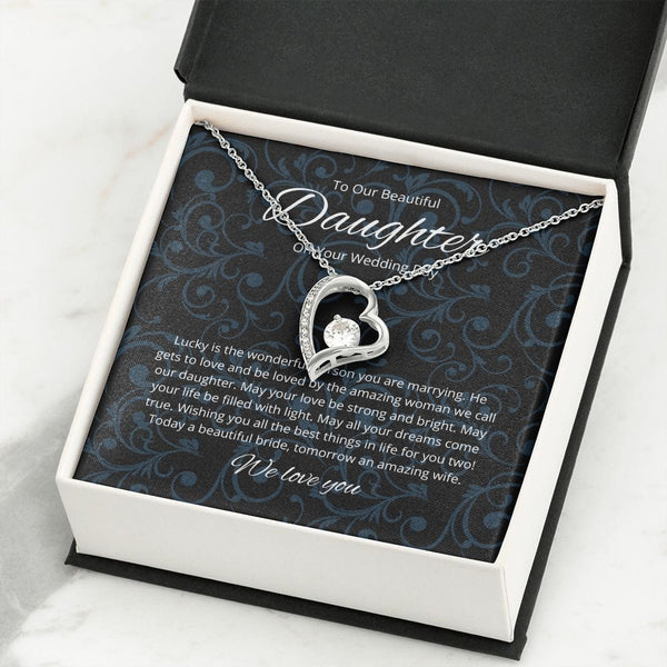 To Our Beautiful Daughter - On Your Wedding Day - Forever Love Necklace