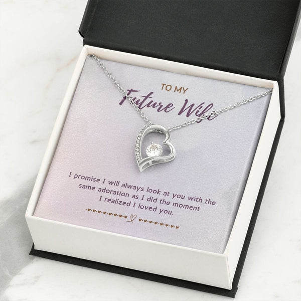 To My Future Wife - I Promise I Will Always Look At You - Forever Love Necklace
