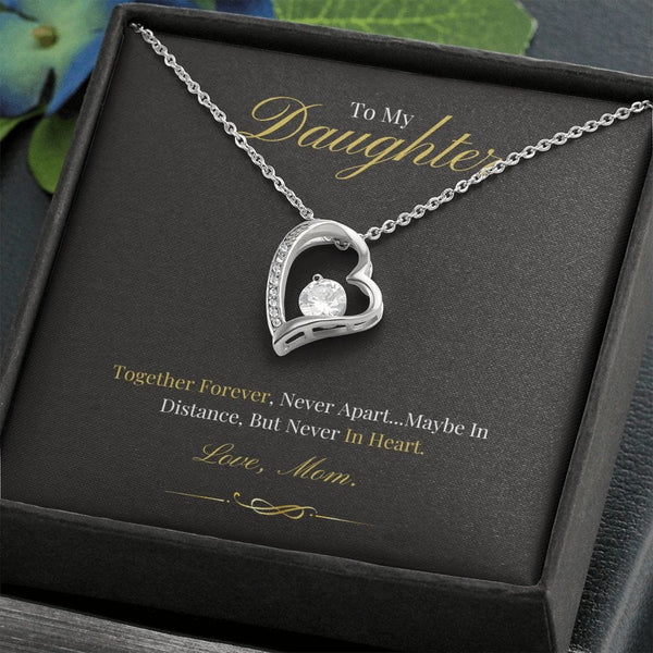 To My Daughter - Together Forever - Forever Love Necklace