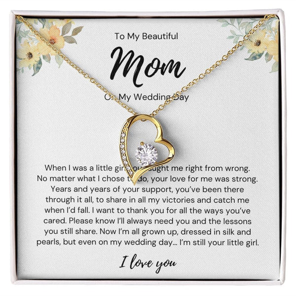 To My Beautiful Mom - On My Wedding Day - Forever Love Necklace