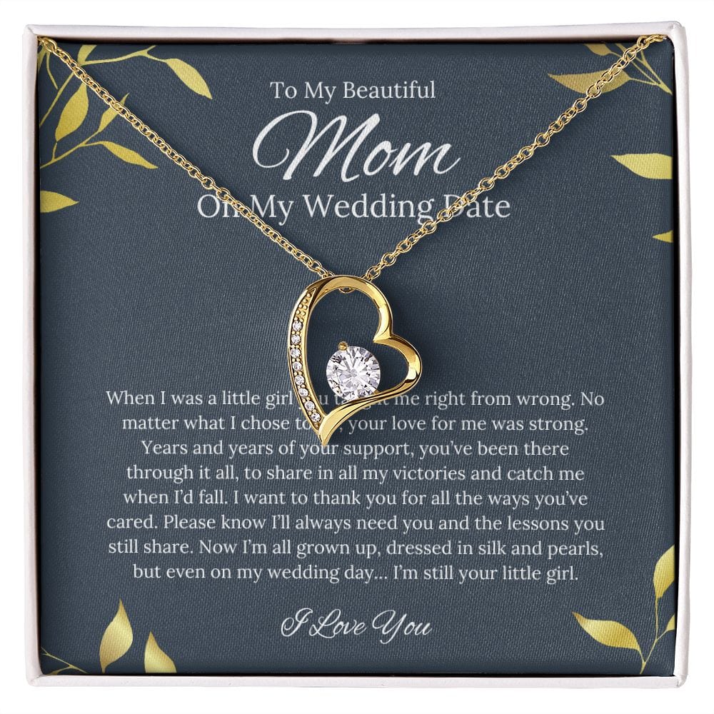 To My Beautiful Mom - On My Wedding Date - Forever Love Necklace