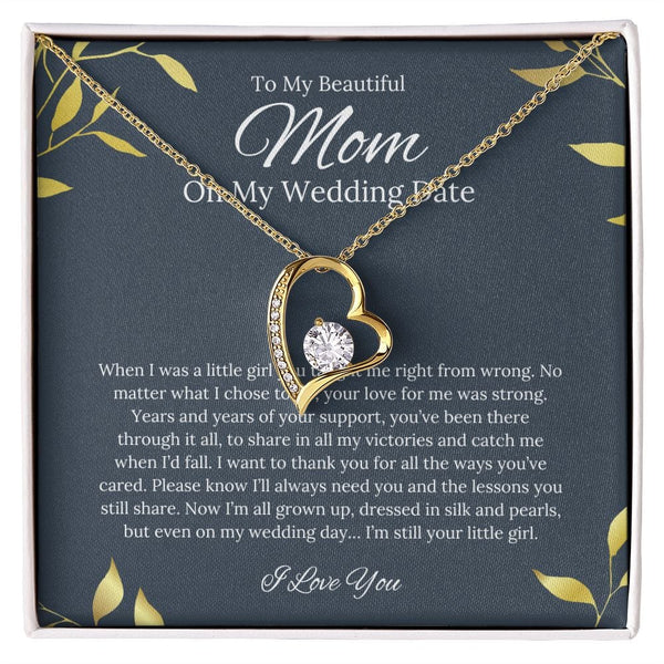 To My Beautiful Mom - On My Wedding Date - Forever Love Necklace