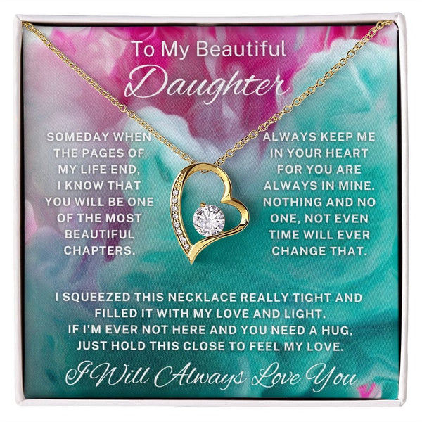 To My Beautiful Daughter - Forever Love Necklace - 144FL