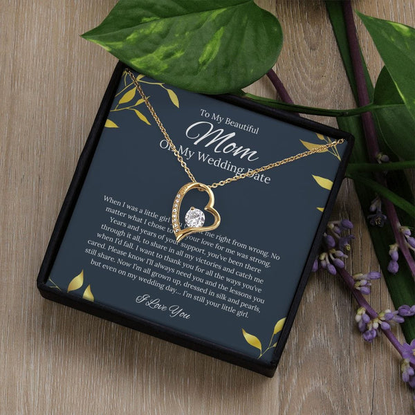 To My Beautiful Mom - On My Wedding Date - Forever Love Necklace