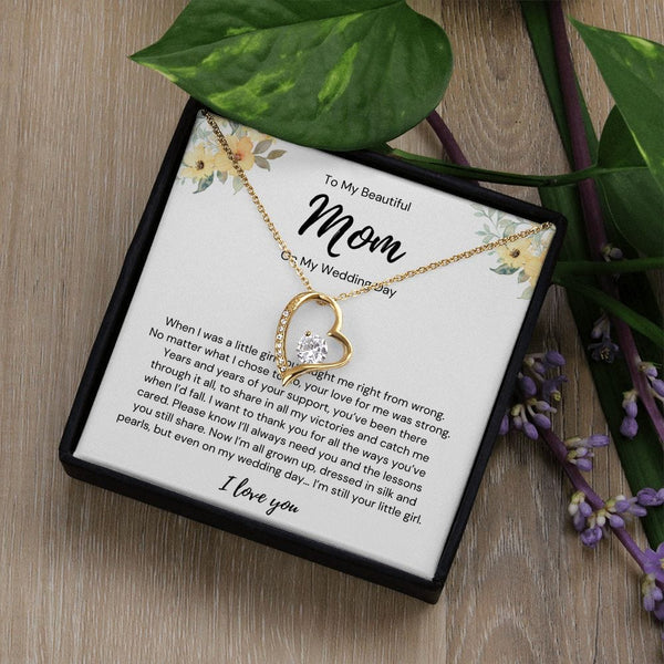 To My Beautiful Mom - On My Wedding Day - Forever Love Necklace