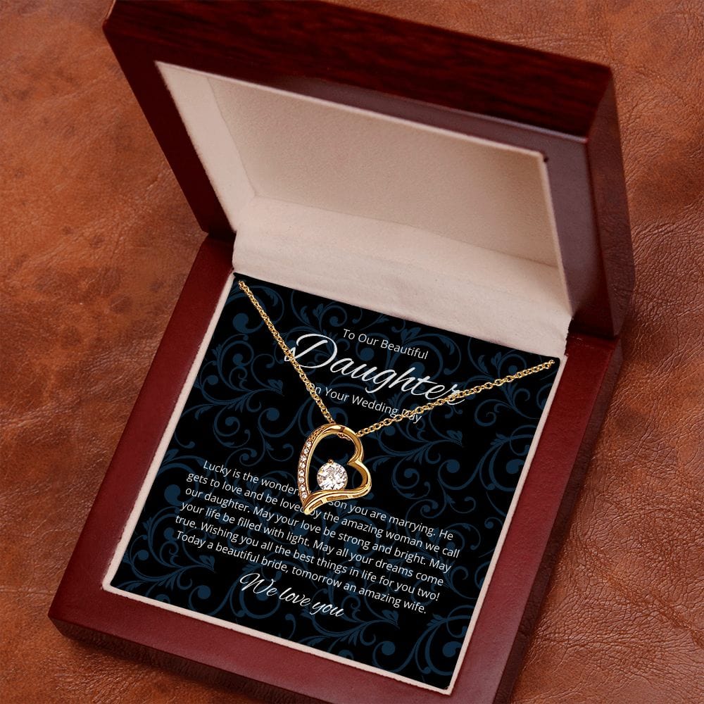 To Our Beautiful Daughter - On Your Wedding Day - Forever Love Necklace