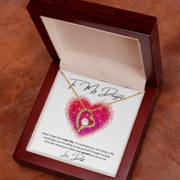 To My Daughter - Never Forget That I Love You - Forever Love Necklace